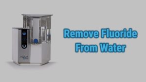 Remove Fluoride From Water