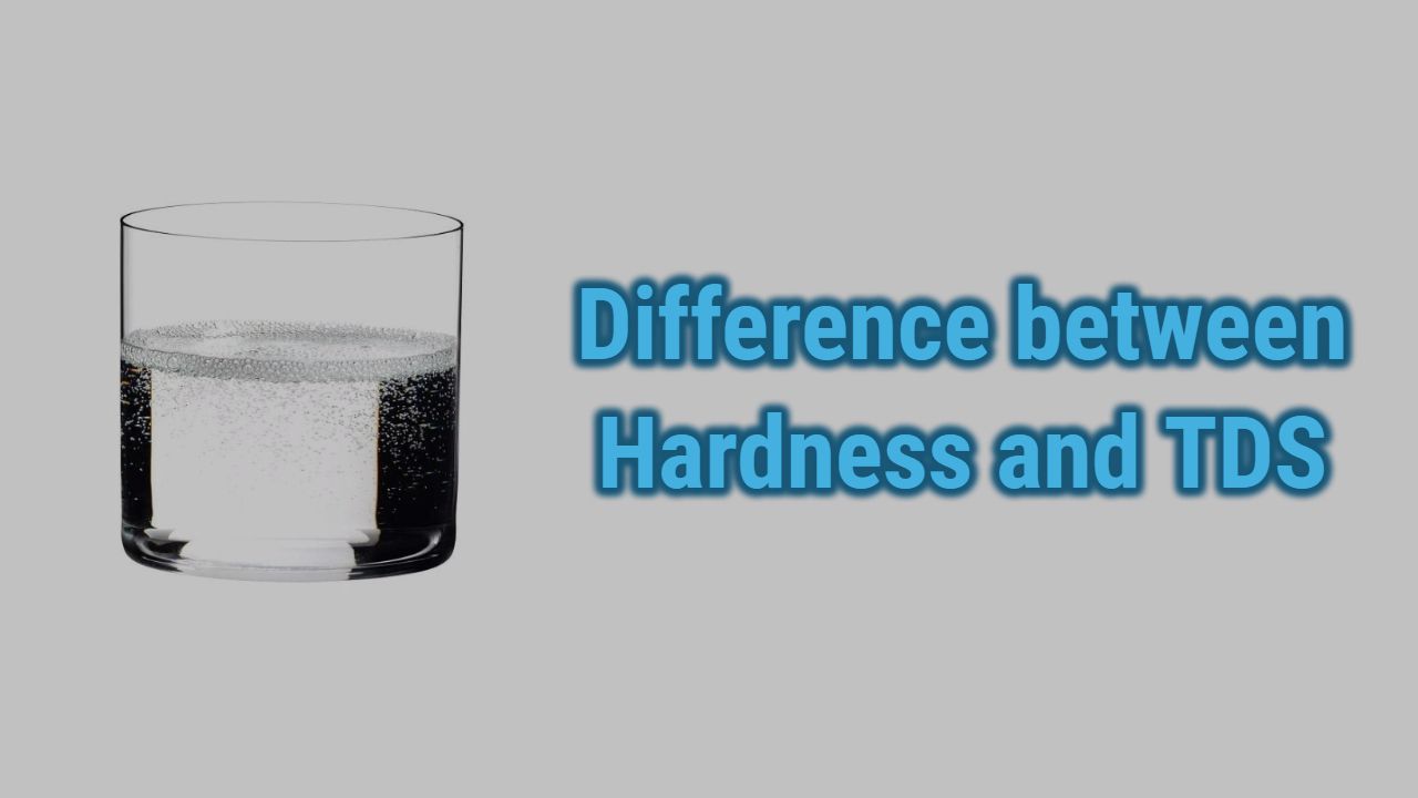 Difference between Hardness and TDS
